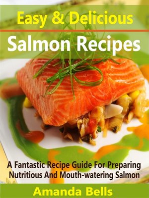 cover image of Easy and Delicious Salmon Recipes